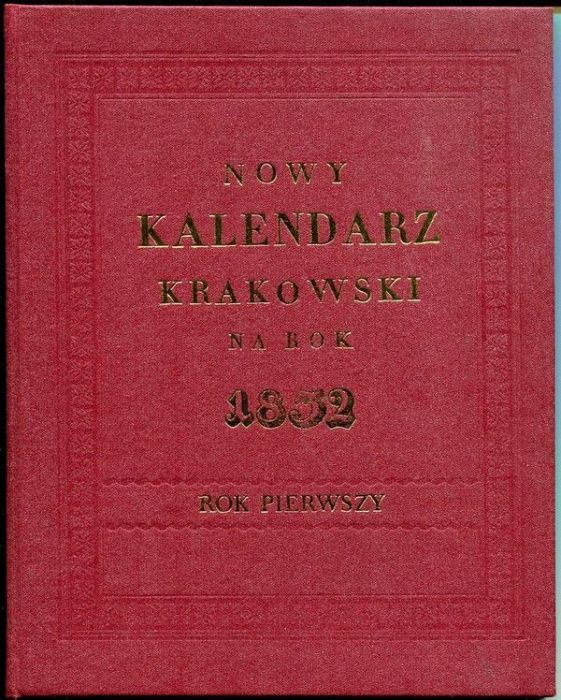 Kalendarz Krakowski na rok 1832, reprint 1985