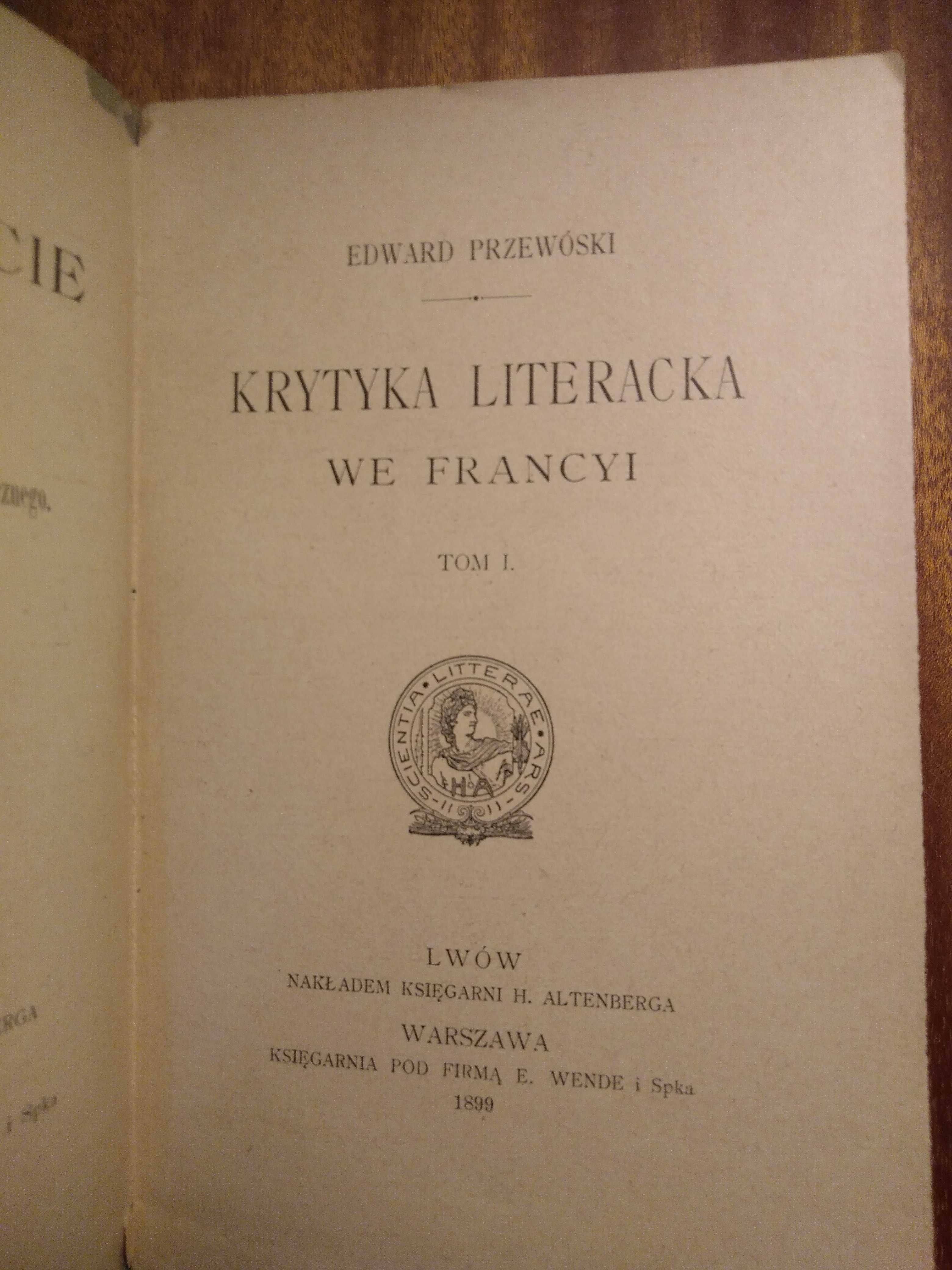 Kryt.lit. we Francyi+O zadaniach i kierunkach filozofii-współopr.-1899