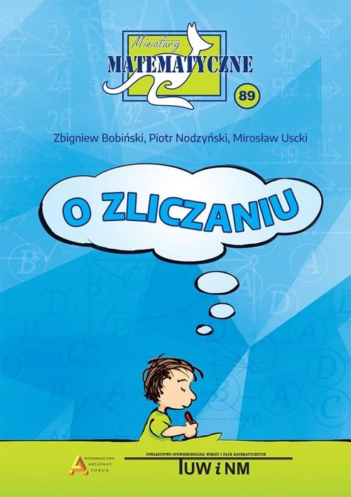 Miniatury matematyczne 89 Opracowania Zbiorowe Aksjomat Toruń