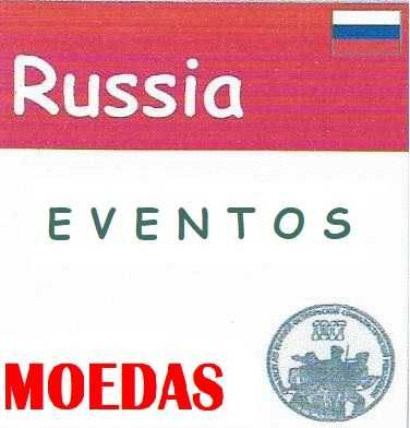 Moedas - - - Rússia - - - "Eventos"