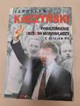 Jak nowa ksiazka Kaczynski Porozumienie przeciw monowladzy