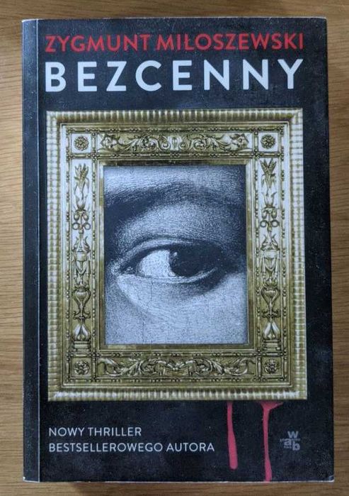 Bezcenny - Zygmunt Miłoszewski