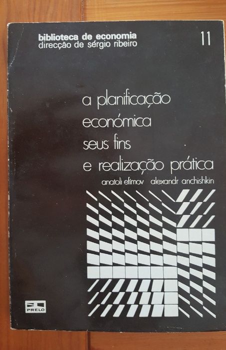 Planificação Económica, seus fins e realização prática