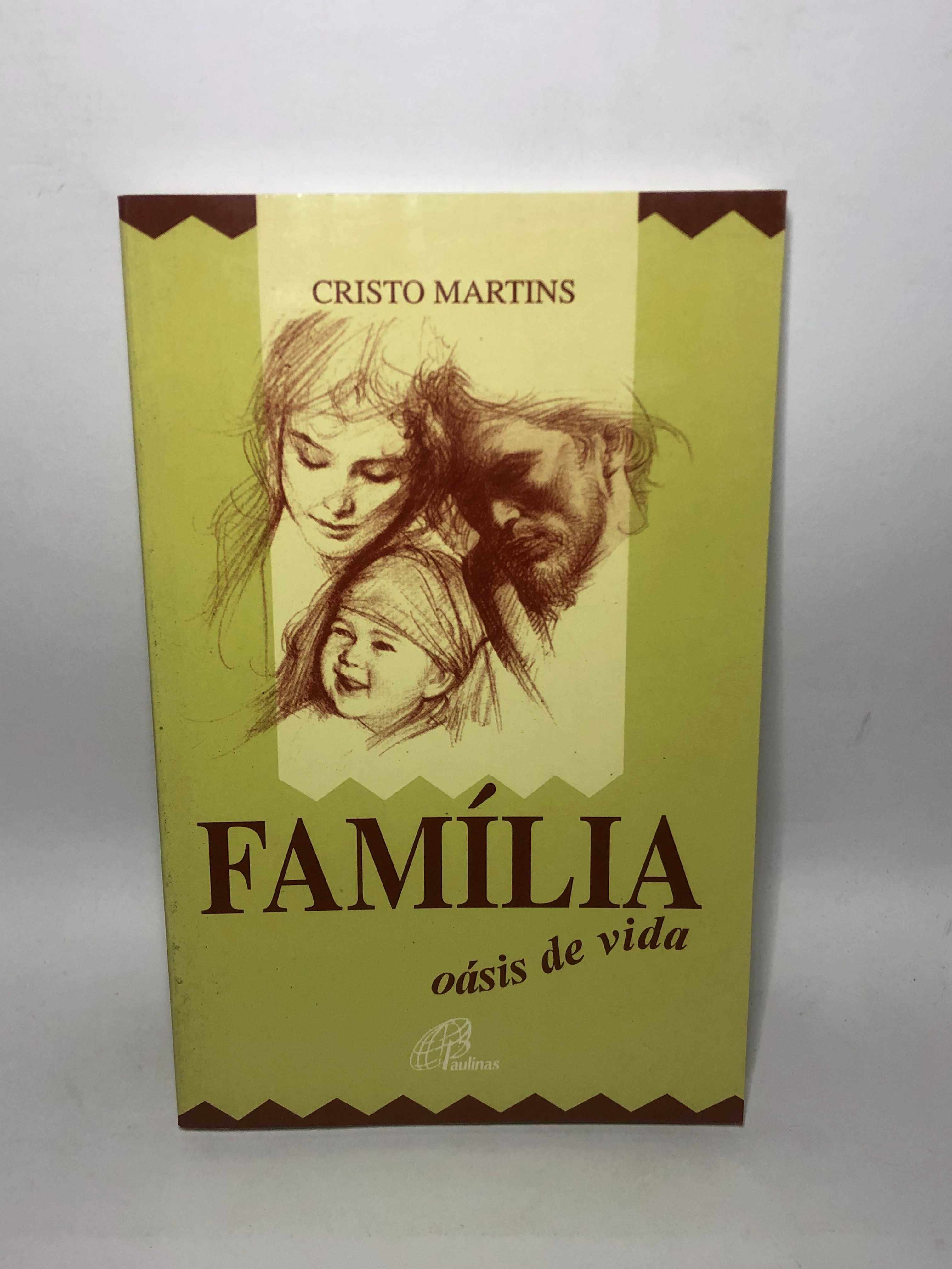 Família (Oásis de vida) - Cristo Martins