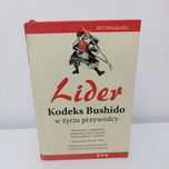 Lider Kodeks Bushido w życiu przywódcy UNIKAT