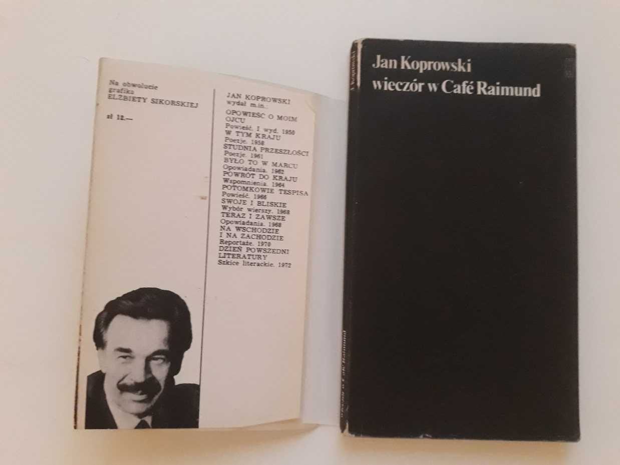 Jan Koprowski - Monolog w starej gospodzie; Wieczór w Cafe Raimund.
