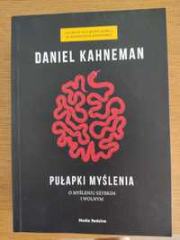 Pułapki Myślenia. Daniel Kahneman