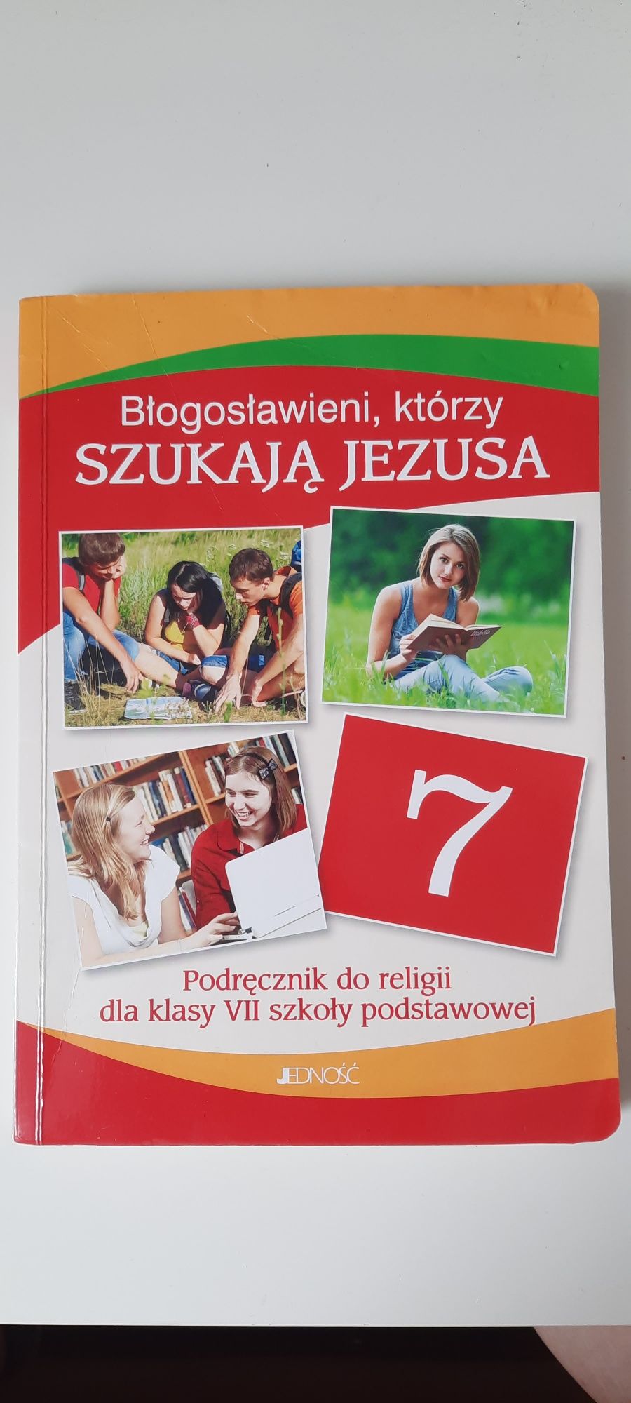 Podręcznik do religii klasa 7 Błogosławieni, którzy szukają Jezusa