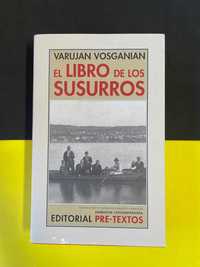 Varujan Vosganian - El libro de Los Susurros