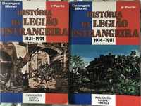 História da Legião Estrangeira - 2 Volumes ( Obra Completa)