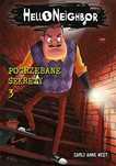 Pogrzebane sekrety. Hello Neighbor Tom 3. Carly Anne West (Nowa)