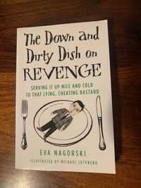 The Down and Dirty Dish on Revenge  Nagorski Eva