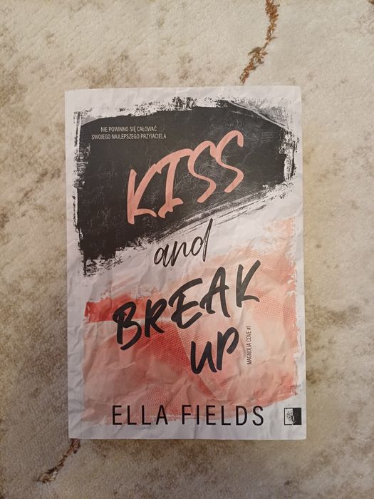 Kiss and break up Ella Fields