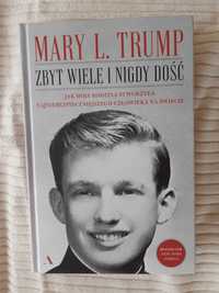 Książka pt "Zbyt wiele i nigdy dość" Mary L. Trump