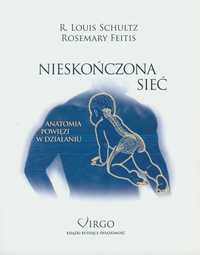 VO Nieskończona sieć. Anatomia powięzi w działaniu
Autor: L Schultz