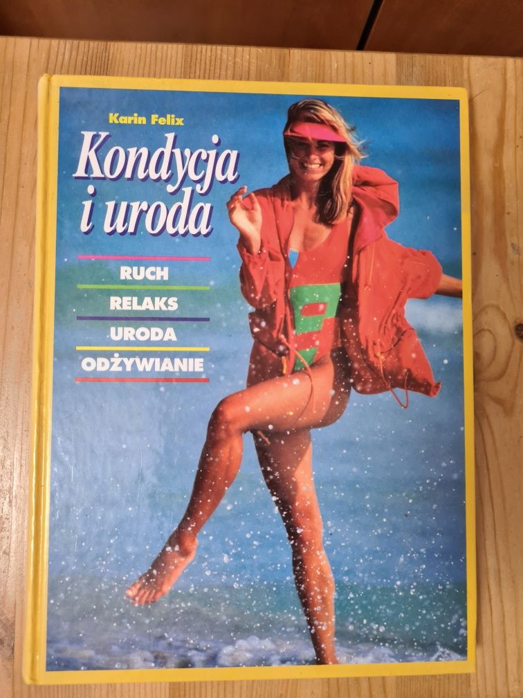 Kondycja i uroda - Karin Felix