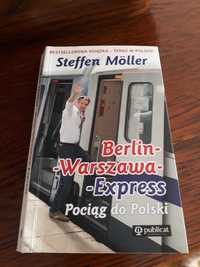 Książka 'Berlin-Warszawa-Express Pociag do Polski" Steffen Moller