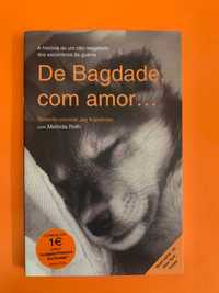 De Bagdade, com amor... - Jay Kopelman