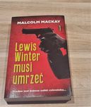 Książka Lewis Winter musi umrzeć Malcolm Mackay