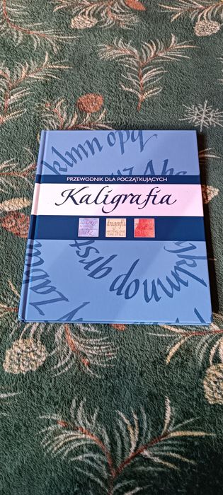 Kaligrafia przewodnik dla początkujących