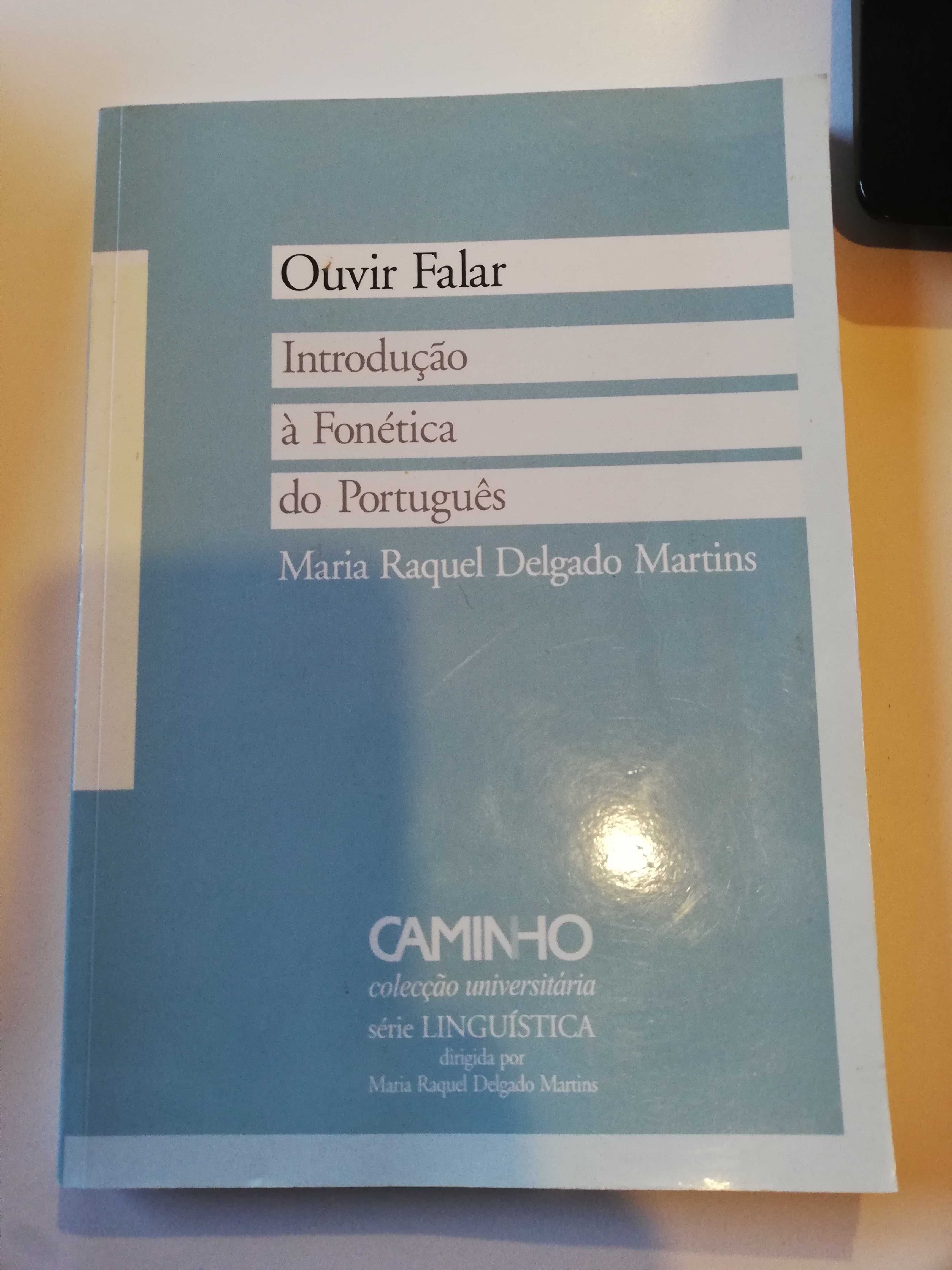 Livro Ouvir Falar-Introdução á fonética do Português de Maria Martins