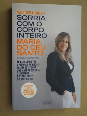 Sorria com o Corpo Inteiro de Maria do Céu Santo