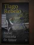 Breve História de Amor - Tiago Rebelo