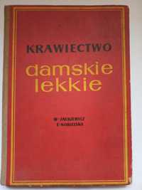 W. Jackiewicz, E. Kobielska Krawiectwo damskie lekkie 1964r