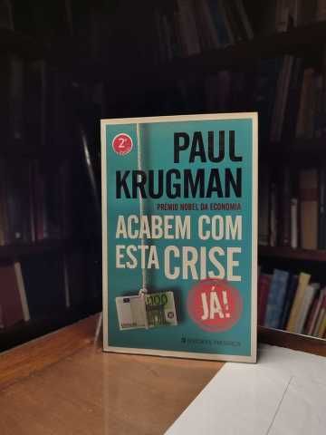 Livro: Acabem Com Esta Crise Já! - Paul Krugman (Como novo!)