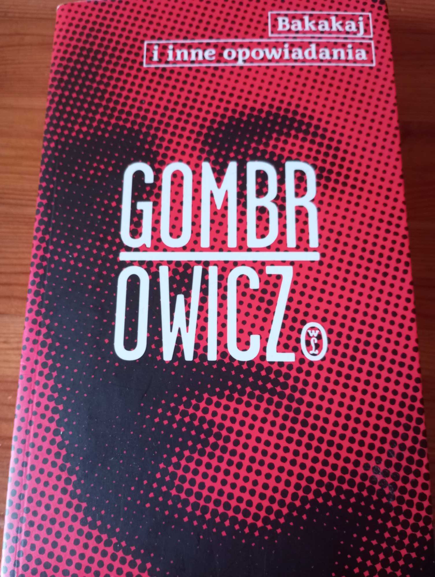 Bakakaj i inne opowiadania Witold Gombrowicz