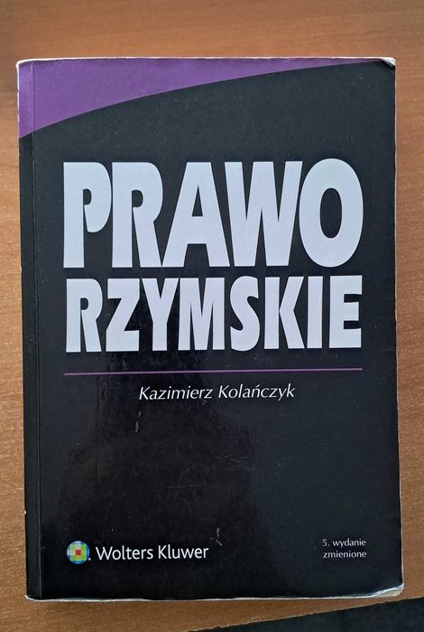 Podręcznik Prawo rzymskie Kazimierz Kolańczyk