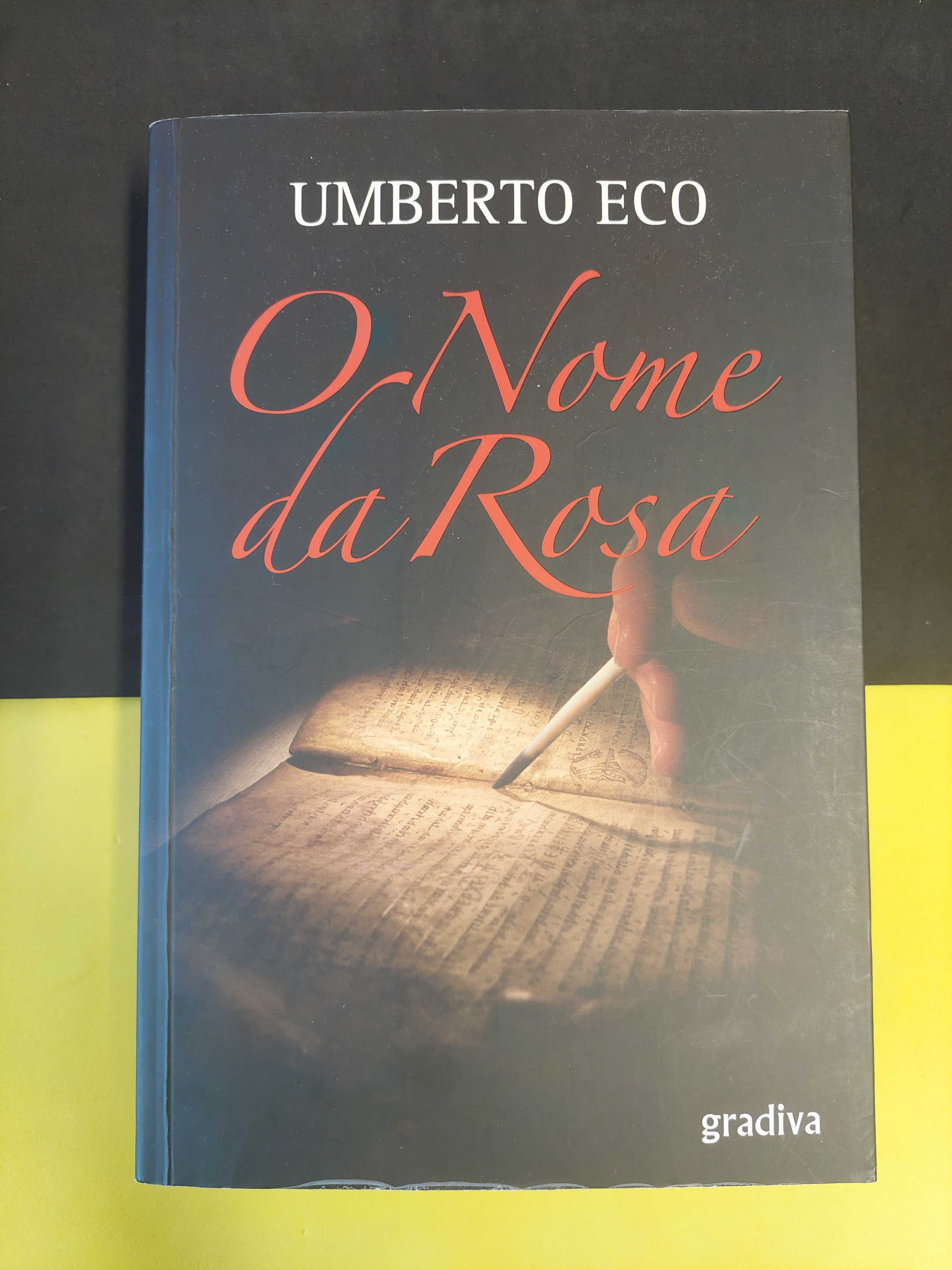 Umberto Eco - O Nome da Rosa