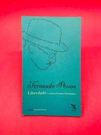 Liberdade e outros Poemas Ortónimos - Fernando Pessoa