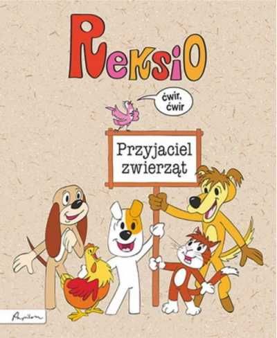 Reksio. Przyjaciel zwierząt - praca zbiorowa