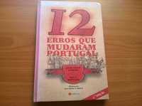 12 Erros que Mudaram Portugal - João V. Almeida e Rui F. Baptista