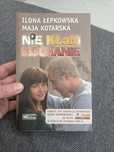 Nie kłam kochanie Ilona Łepkowksa, Maja Kotarska