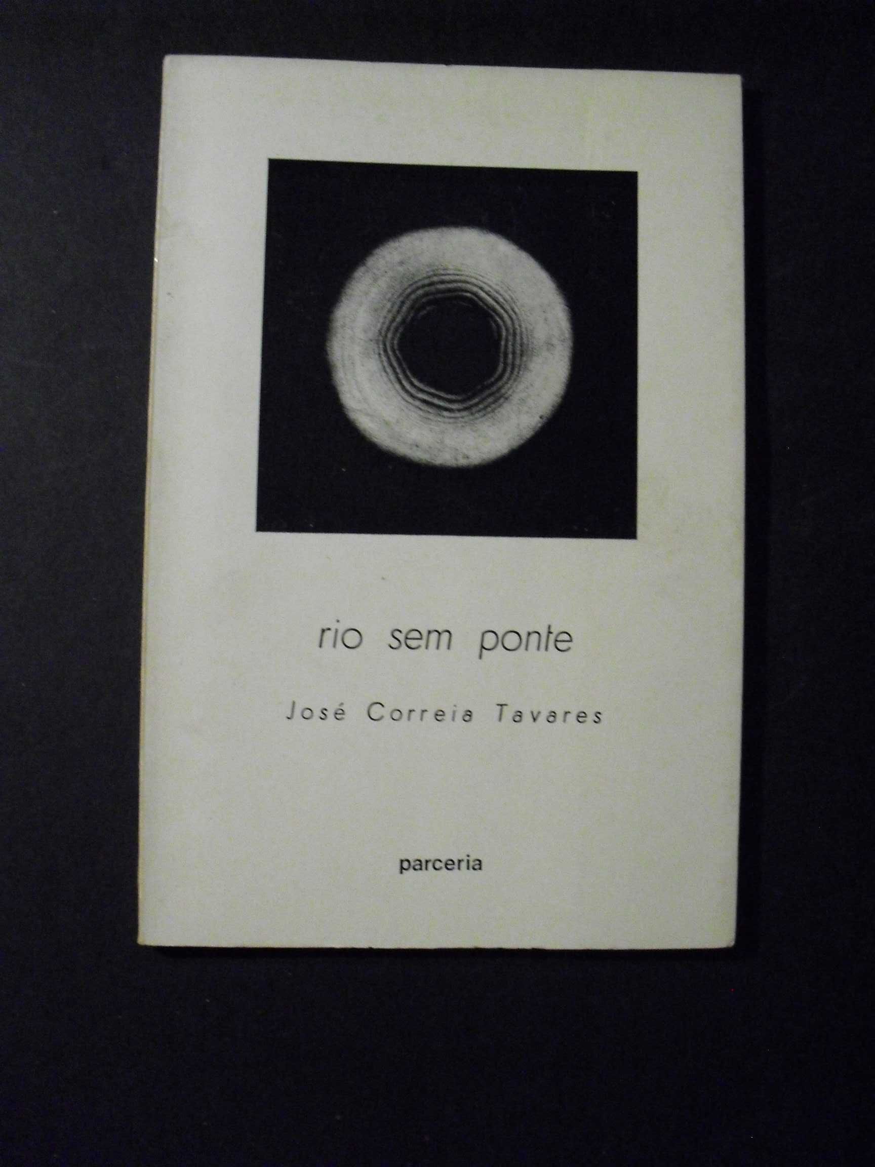 José Correia Tavares);Rio sem Ponte