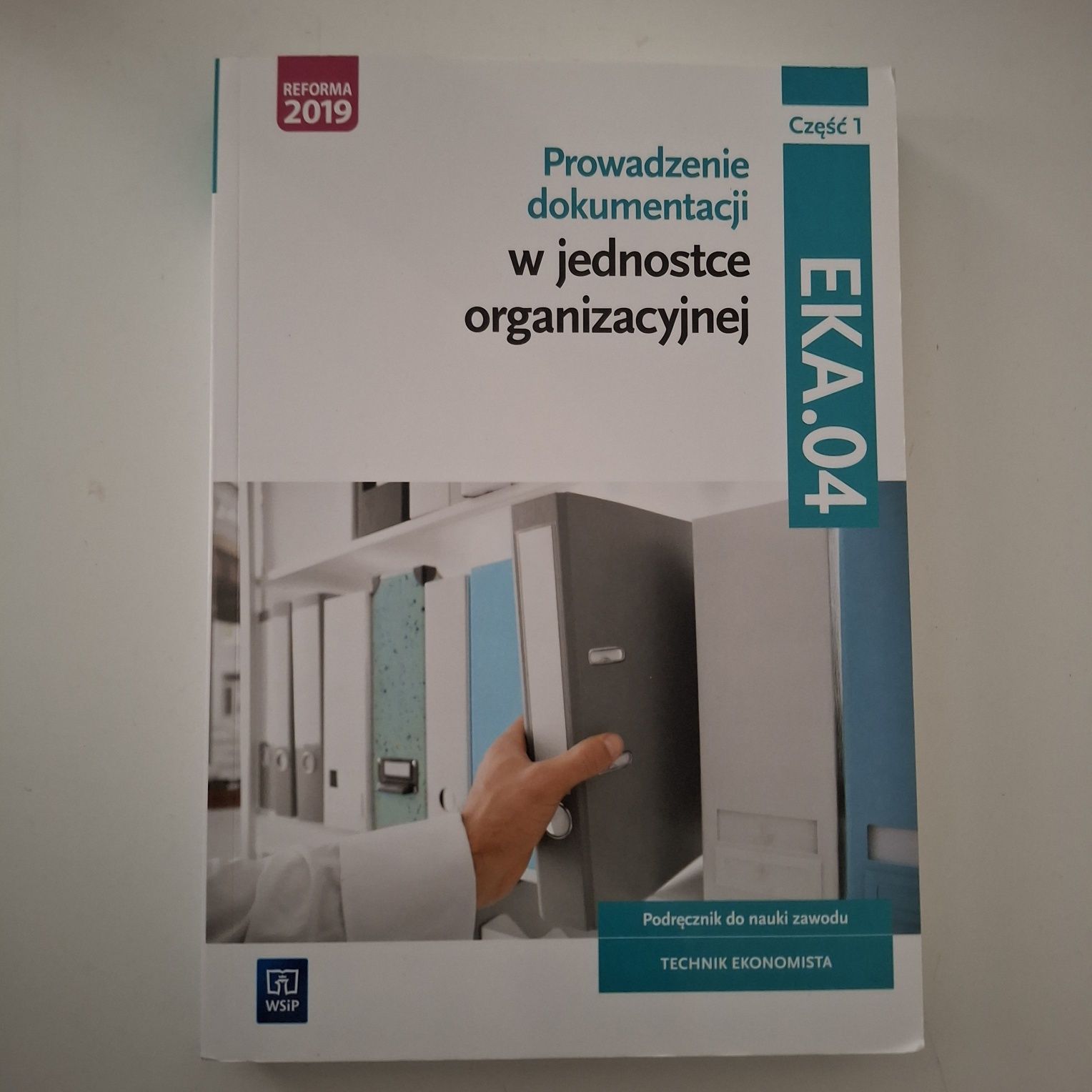 prowadzenie dokumentacji w jednostce organizacyjnej 1  eka.04