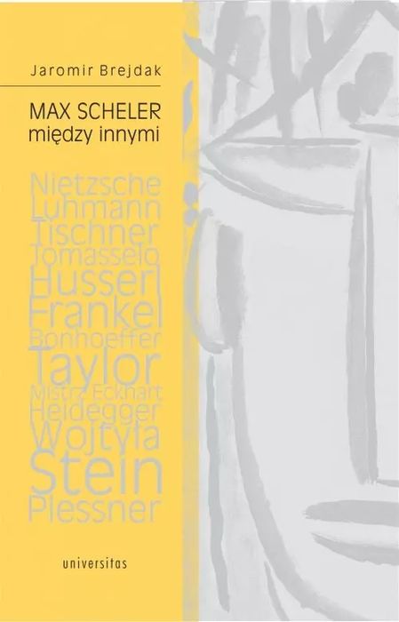 Max Scheler między innymi. Universitas. Nowy Produkt
