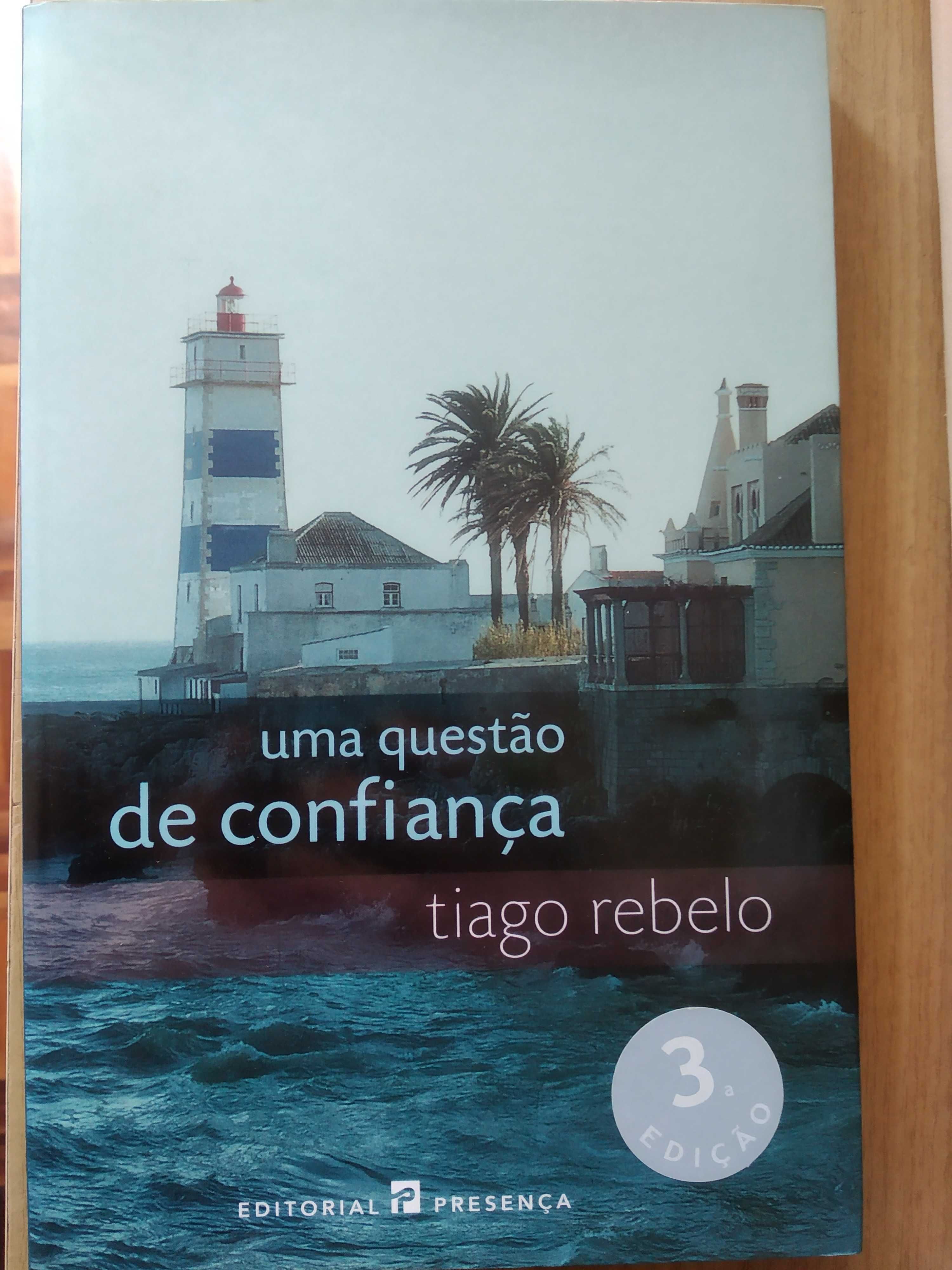 Uma Questão de Confiança - Tiago Rebelo