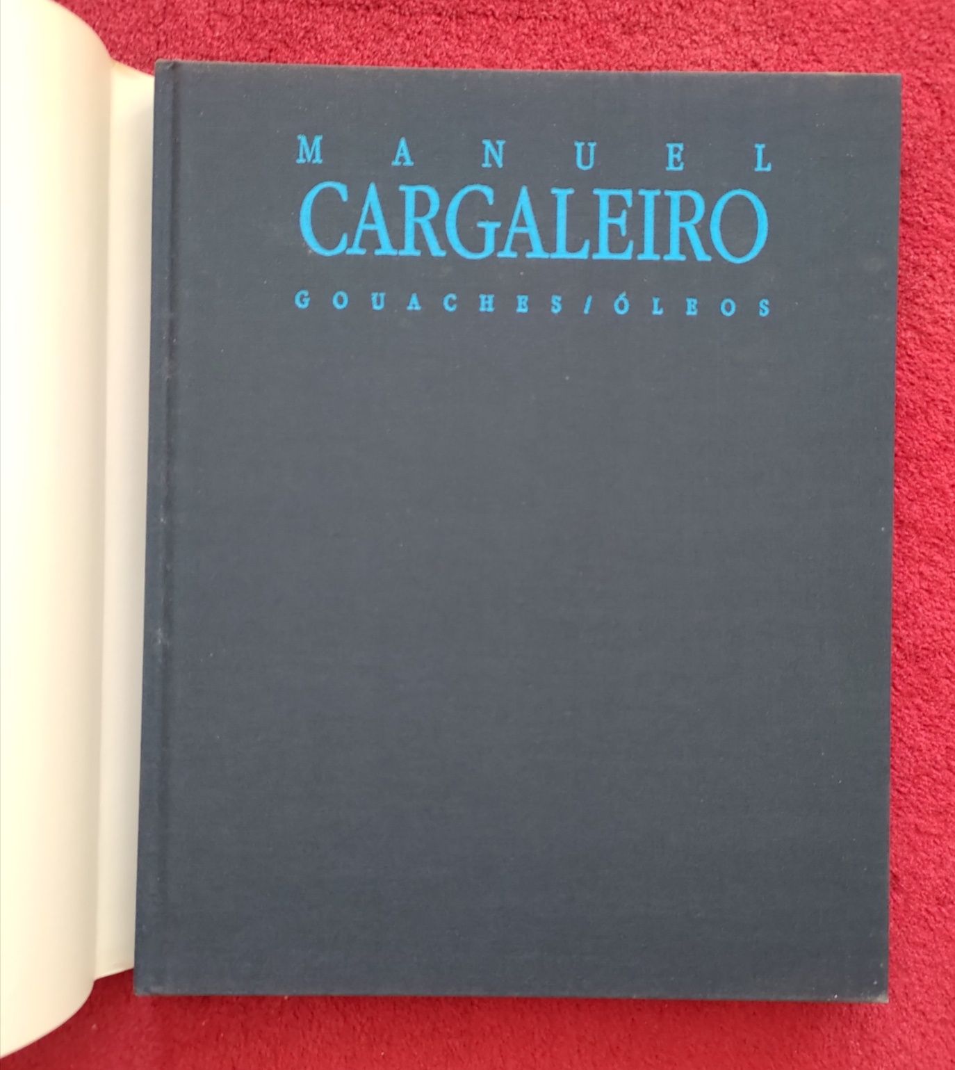 Livro - Manuel CARGALEIRO - Gouaches/Óleos