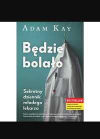 Będzie bolało       Adam Kay