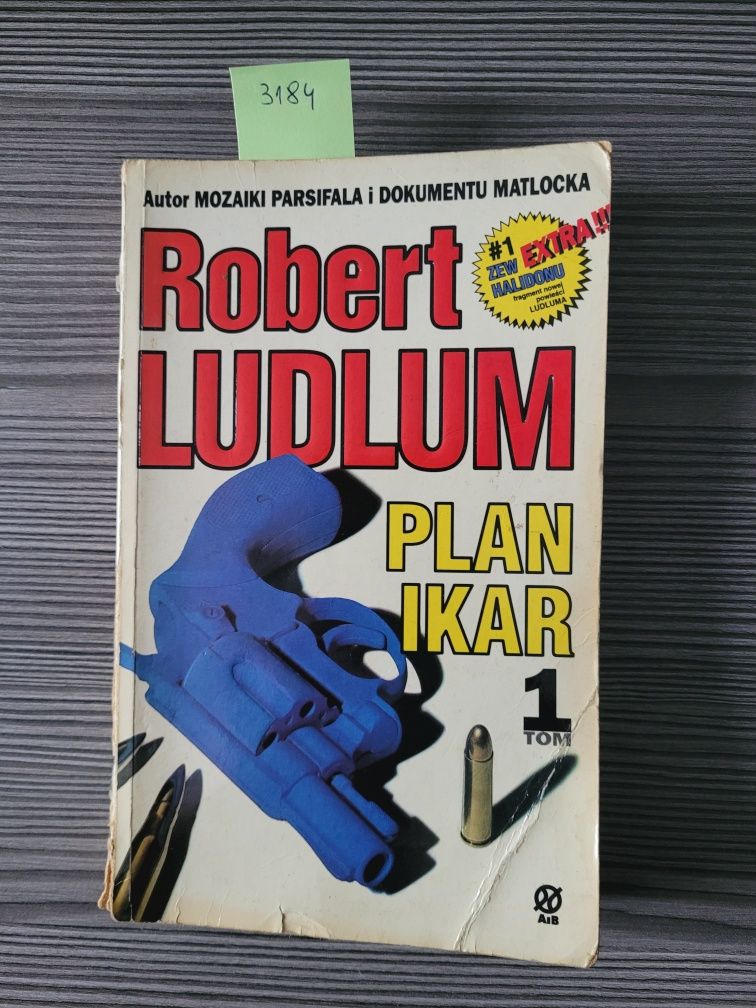 3184. "Plan Ikar" Tom 1 Robert Ludlum