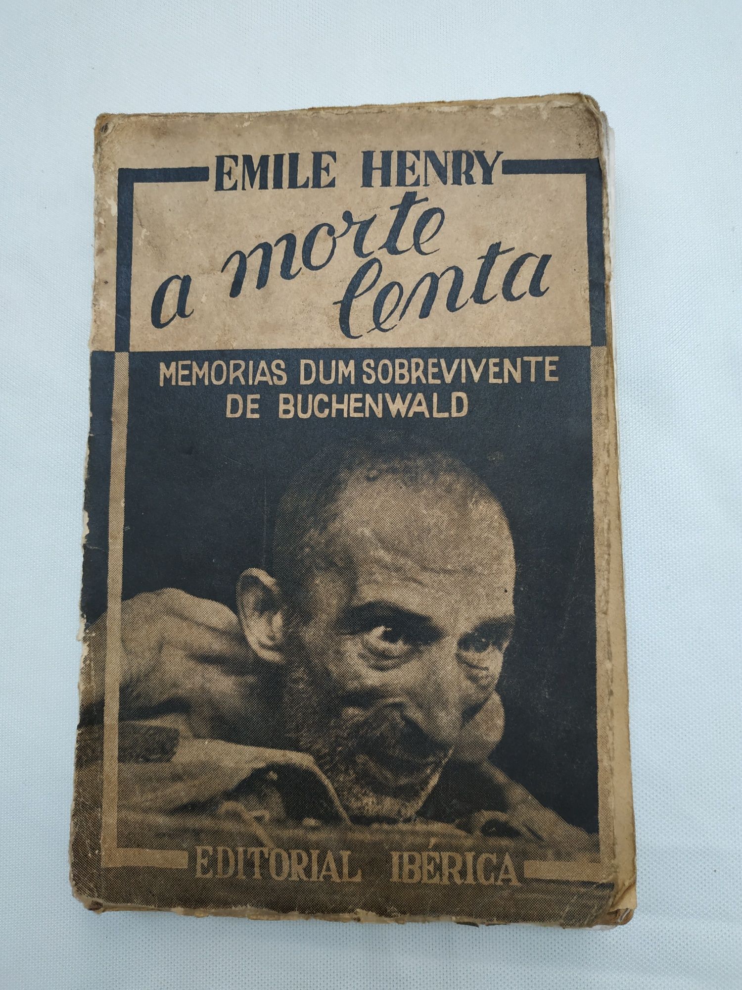 Livro A Morte lenta -Emile Henry ( 1ª- Edição)