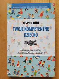 Twoje kompetentne dziecko Jesper Juul