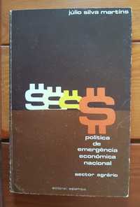 Júlio Silva Martins - Política de emergência económica nacional, secto