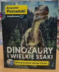 Niesamowite dzieje Ziemi. Dinozaury i wielkie ssaki