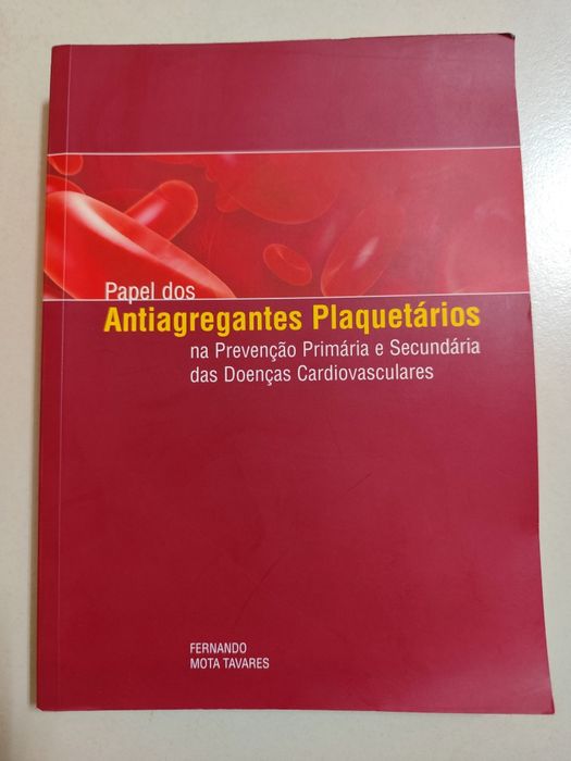 Papel dos Antiagregantes Plaquetários - Fernando Mota Tavares