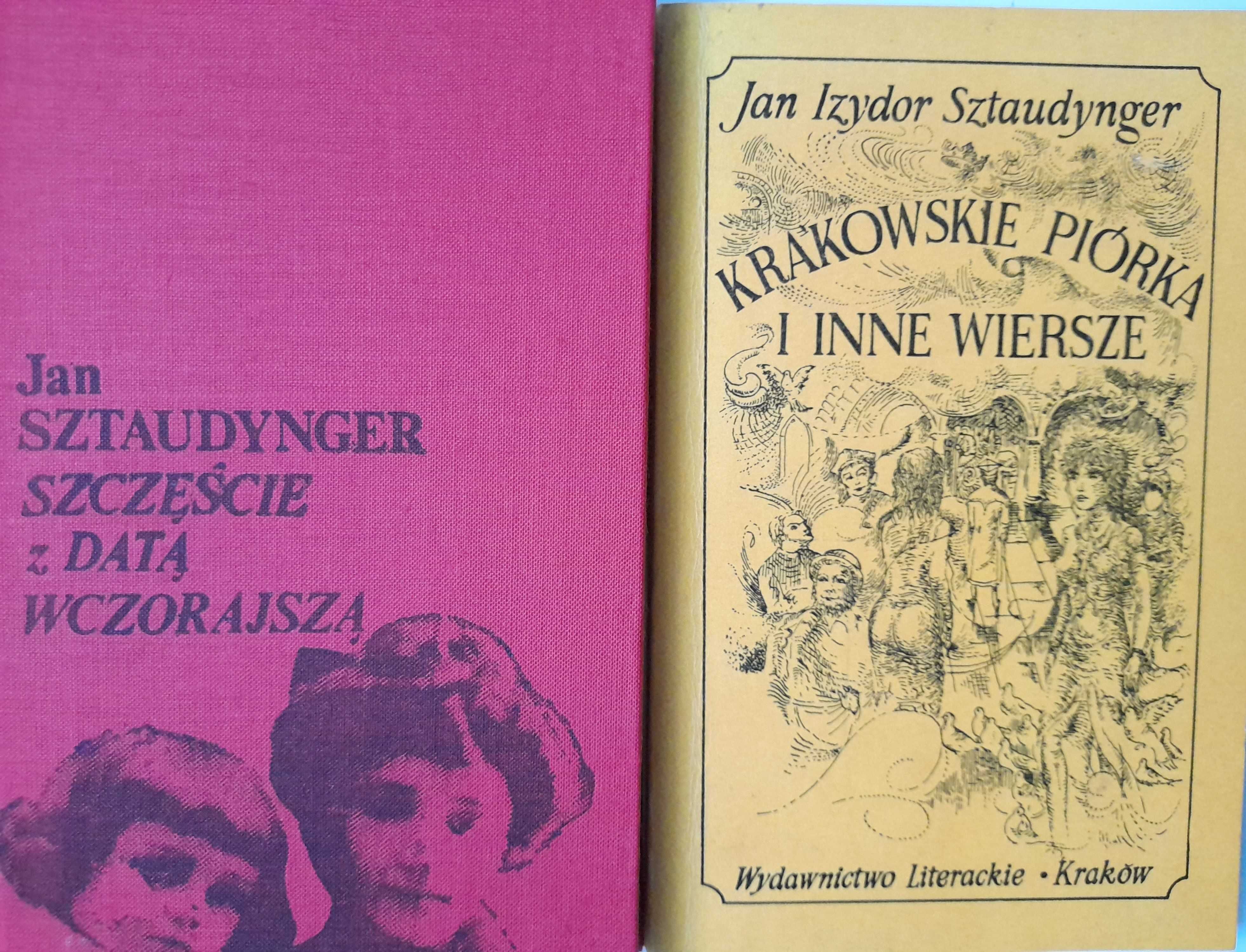 Szczęście z datą wczorajszą + Krakowskie piórka Jan Izydor Sztaudynger