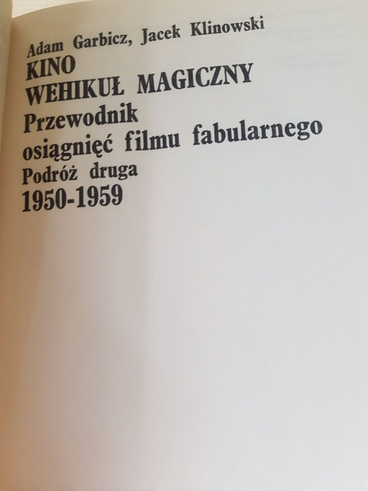 Kino, wehikuł magiczny. Przewodnik osiągnięć filmu fabularnego